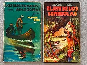 EL JEFE DE LOS SEMINOLAS; LOS NÁUFRAGOS DEL AMAZONAS. La novela de aventuras nº 55 Y 67