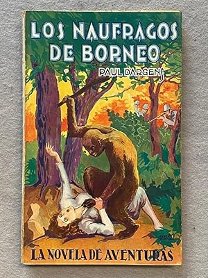 LOS NAUFRAGOS DE BORNEO. La novela de aventuras nº 23.