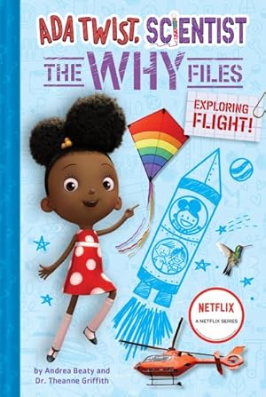 Bild des Verkufers fr Ada Twist, Scientist The Why Files : Exploring Flight! zum Verkauf von GreatBookPrices