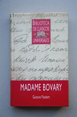 Imagen del vendedor de Madame Bovary. BIBLIOTECA DE CLSICOS UNIVERSALES 26. a la venta por TraperaDeKlaus