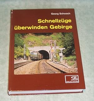 Image du vendeur pour Schnellzge berwinden Gebirge. Bespannung ber Alpen, Jura, Frankenwald u. Schwarzwald unter besonderer Bercksichtigung des elektrischen Zugbetriebs mit Einphasenwechselstrom. mis en vente par Antiquariat  Lwenstein