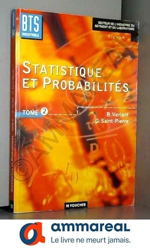 Seller image for Statistique et probabilits : BTS tertiaires, comptabilit et gestion, BTS Informatique de gestion, 2e anne (Ouvrage) for sale by Ammareal