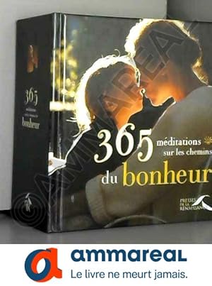 Image du vendeur pour 365 MEDITATIONS CHEMINS BONHEU mis en vente par Ammareal