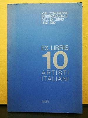 Ex Libris 10 Artisti Italiani / XVIII Congresso Internazionale dell'Ex Libris, Linz 1980