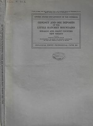 Bild des Verkufers fr Geology and ore deposits of the little hatchet mountains Hidalgo and Grant Counties New Mexico zum Verkauf von Biblioteca di Babele