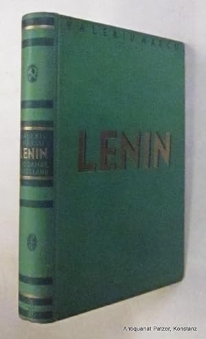 Lenin. 30 Jahre Russland. Leipzig, List, 1927. Gr.-8vo. Mit zahlreichen Tafelabbildungen. VIII, 3...