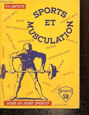 Seller image for Sports et musculation - Guide du jeune sportif for sale by Le-Livre