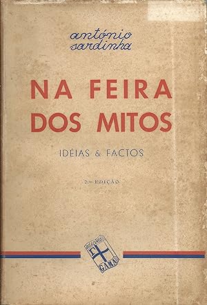 NA FEIRA DOS MITOS. Idéias & Factos. 2.ª Edição