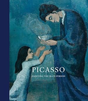 Seller image for Picasso: Painting the Blue Period by McCully, Marilyn, Favero, Patricia, Vall¨s, Eduard, Webster-Cook, Sandra [Hardcover ] for sale by booksXpress