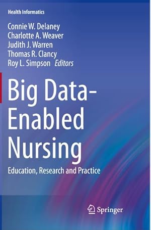 Immagine del venditore per Big Data-Enabled Nursing : Education, Research and Practice venduto da AHA-BUCH GmbH