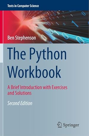 Bild des Verkufers fr The Python Workbook : A Brief Introduction with Exercises and Solutions zum Verkauf von AHA-BUCH GmbH