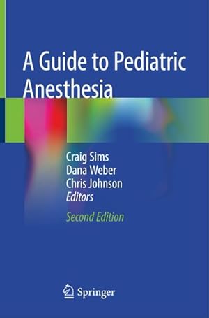 Seller image for A Guide to Pediatric Anesthesia for sale by AHA-BUCH GmbH