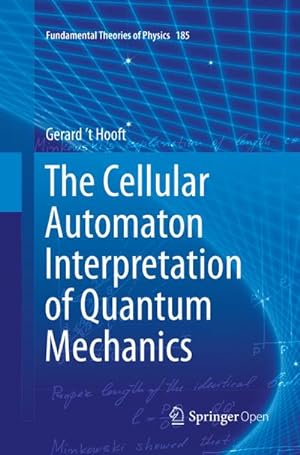 Bild des Verkufers fr The Cellular Automaton Interpretation of Quantum Mechanics zum Verkauf von AHA-BUCH GmbH