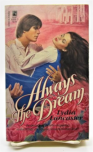 Seller image for Always the Dream for sale by Book Nook