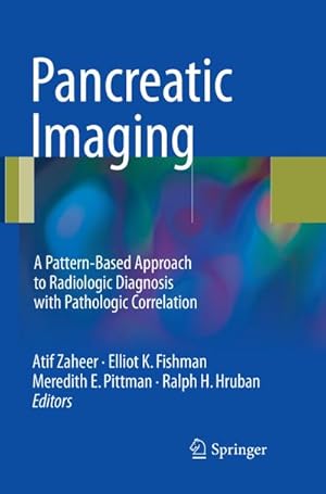 Seller image for Pancreatic Imaging : A Pattern-Based Approach to Radiologic Diagnosis with Pathologic Correlation for sale by AHA-BUCH GmbH