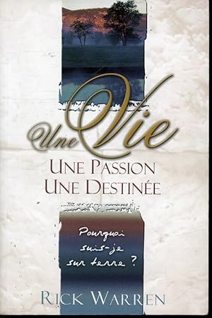 Image du vendeur pour Une vie, une passion, une destine mis en vente par Librairie Le Nord