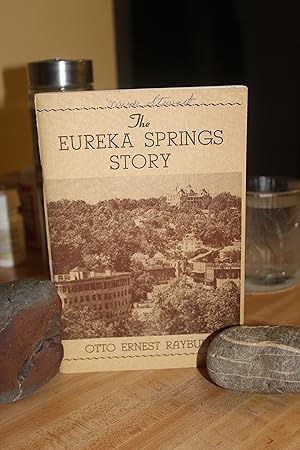 Image du vendeur pour The Eureka Springs Story mis en vente par Wagon Tongue Books