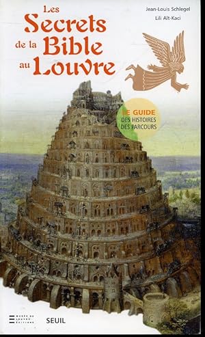 Bild des Verkufers fr Les Secrets de la Bible au Louvre zum Verkauf von Librairie Le Nord