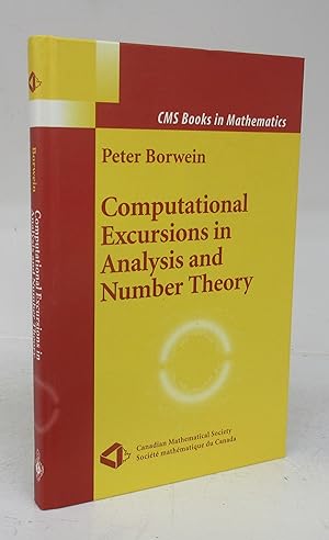 Bild des Verkufers fr Computational Excursions in Analysis and Number Theory zum Verkauf von Attic Books (ABAC, ILAB)