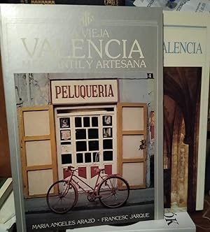 LA VIEJA VALENCIA MERCANTIL Y ARTESANA + CLAUSTROS DE VALENCIA (2 libros)