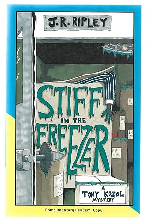 Seller image for Stiff in the Freezer - A Tony Kozol Mystery [COMPLIMENTARY READER'S COPY] for sale by Cameron-Wolfe Booksellers