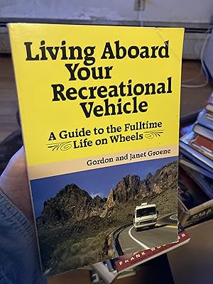 Imagen del vendedor de Living Aboard Your RV a la venta por A.C. Daniel's Collectable Books