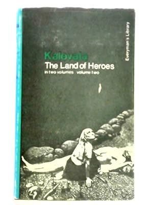 Bild des Verkufers fr Kalevala: The Land of Heroes Volume 2 zum Verkauf von World of Rare Books