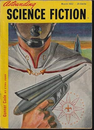 Imagen del vendedor de ASTOUNDING Science Fiction: March, Mar. 1952 ("Gunner Cade") a la venta por Books from the Crypt