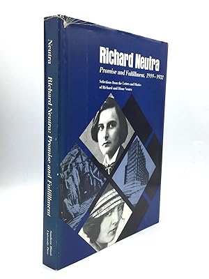 RICHARD NEUTRA: Promise and Fulfillment, 1919-1932