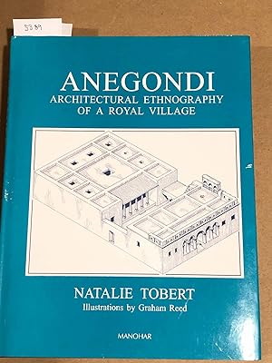 Seller image for Anegondi Architectural Ethnography of a Royal Village for sale by Carydale Books