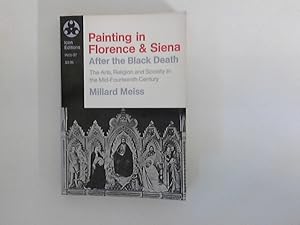 Seller image for Painting in Florence and Siena After the Black Death: The Arts Religion and Society in the Mid-Fourteenth Century Icon Editions for sale by ANTIQUARIAT FRDEBUCH Inh.Michael Simon