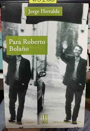 Para Roberto Bolaño