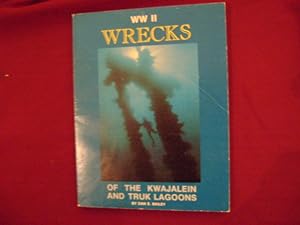 Seller image for WW II Wrecks of the Kwajalein and Truk Lagoons. for sale by BookMine