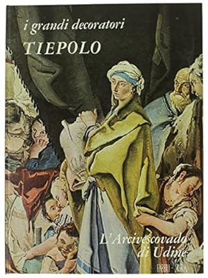 Seller image for Tiepolo. L'arcivescovado di Udine. for sale by FIRENZELIBRI SRL