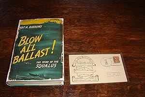 Blow All Ballast! (rare DJ with 9/14/38 Squalus Launch FDC laid-in) The USS Squalus Submarine Dis...