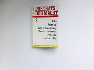 Bild des Verkufers fr Portrts der Macht; Teil: 2., [Tito, Franco, Mao Tse-Tung, Chruschtschow, Nasser, De Gaulle]. zum Verkauf von Antiquariat Buchhandel Daniel Viertel