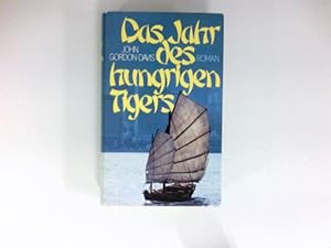 Bild des Verkufers fr Das Jahr des hungrigen Tigers : Roman. [Dt. von Gnter Panske] zum Verkauf von Antiquariat Buchhandel Daniel Viertel