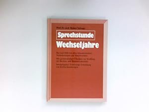 Bild des Verkufers fr Sprechstunde Wechseljahre : Rat u. Hilfe bei allen klimakter. Vernd. u. Beschwerden. zum Verkauf von Antiquariat Buchhandel Daniel Viertel