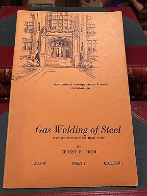 Imagen del vendedor de Gas Welding of Steel, Part 2. Prepared especially for home study a la venta por GoldBookShelf