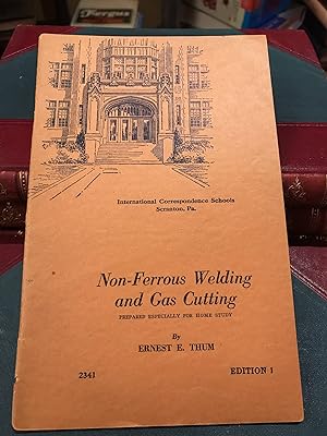 Imagen del vendedor de Non-Ferrous Welding and Gas Cutting. Prepared especially for home study a la venta por GoldBookShelf