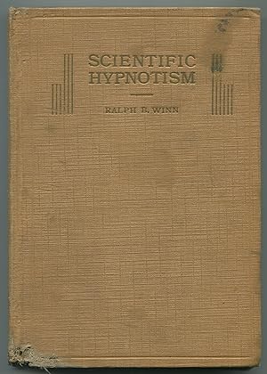Scientific Hypnotism: An Introductory Survey of Theory and Practice