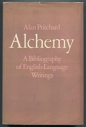 Seller image for Alchemy: A Bibliography of English-Language Writings for sale by Between the Covers-Rare Books, Inc. ABAA