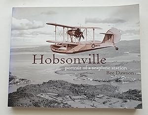 Hobsonville: Portrait of a Seaplane Station