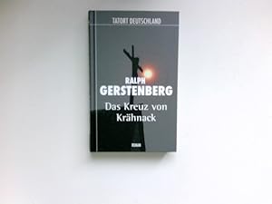 Seller image for Das Kreuz von Krhnack : Roman. Tatort Deutschland. for sale by Antiquariat Buchhandel Daniel Viertel