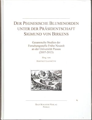 Bild des Verkufers fr Der Pegnesische Blumenorden unter der Prsidentschaft Sigmund von Birkens zum Verkauf von Antiquariat Andreas Schwarz