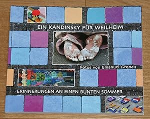 Ein Kandinsky für Weilheim. Erinnerungen an einen bunten Sommer.