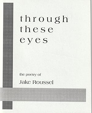 Image du vendeur pour Through These Eyes [signed] mis en vente par Whitledge Books