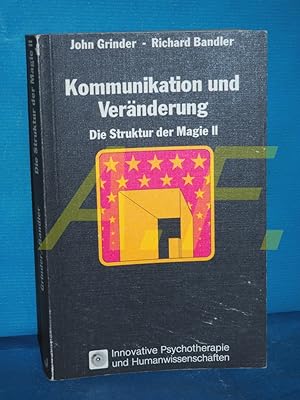 Imagen del vendedor de Die Struktur der Magie Teil: 2., Kommunikation und Vernderung (Reihe innovative Psychotherapie und Humanwissenschaften Band 12) a la venta por Antiquarische Fundgrube e.U.