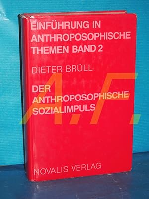 Seller image for Der anthroposophische Sozialimpuls - ein Versuch seiner Erfassung. Einfhrung in anthroposophische Themen Bsmd 2 for sale by Antiquarische Fundgrube e.U.