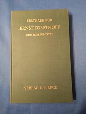 Festgabe für Ernst Forsthoff zum 65. Geburtstag. In Gemeinschaft mit . hrsg. von Karl Doehring.
